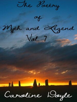 cover image of Poetry of Myth and Legend Vol 7